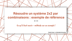 Résoudre un systeme 2x2 par combinaisons.mp4