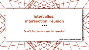 Intervalles, intersection, réunion