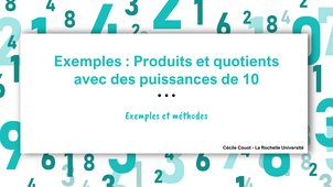 Calculer des produits et quotients avec des puissances de 10