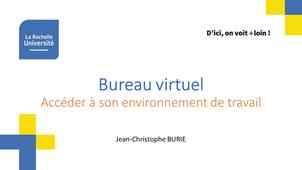 Bureau Virtuel : Comment accéder à son environnement de travail ?