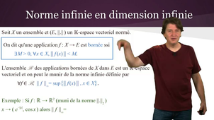 Topologie 2 : Normes / Partie 2/4 : En dimension infinie.