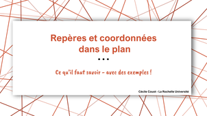 Repères et coordonnées dans le plan