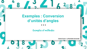 Exemples de conversions d'unités d'angles