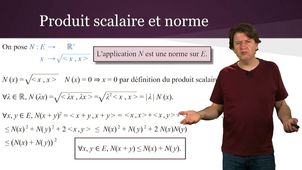 Topologie 2 : Normes / Partie 3/4 : Produit scalaire et équivalence de normes