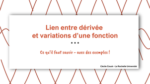 Lien entre dérivée et variations d'une fonction
