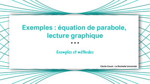 Exemples : équation de parabole par lecture graphique