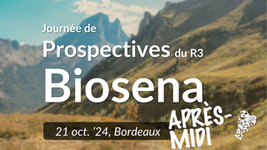 Prospectives Biosena - Après-Midi