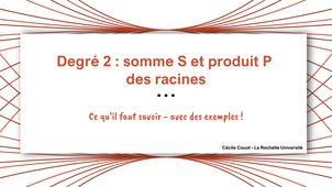 Degré 2 : somme et produit des racines