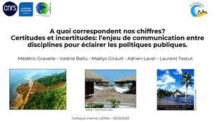 A quoi correspondent nos chiffres ? Certitudes et incertitudes : l’enjeu de communication entre les disciplines pour  éclairer les politiques publiques