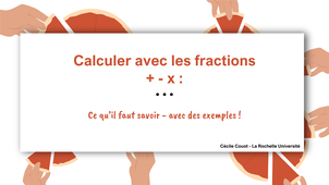 Calculer avec des fractions