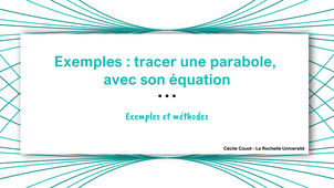 Exemples : tracer ne parabole avec son équation