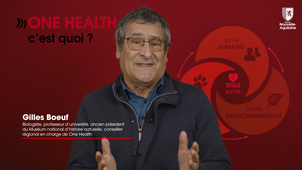 Gilles Boeuf – One Health, Une Seule Santé