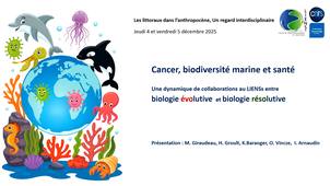 Cancer, biodiversité marine et santé : Une  dynamique de collaborations entre la biologie évolutive et la biologie résolutive au LIENSs.