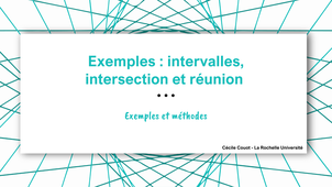 Exemples : intersection et réunion d'intervalles